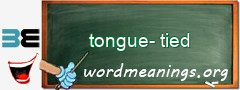 WordMeaning blackboard for tongue-tied